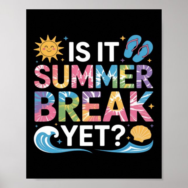 Poster Fofa É Férias De Verão Professor Aluno Tie Dye (Frente)