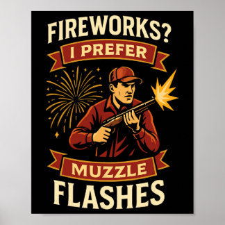 Poster Fogos de Artifício Eu Prefiro Clarões de Cano Caça