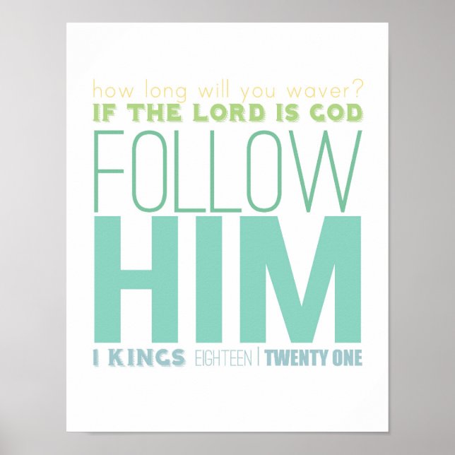 Pôster follow Him bible verse print (Frente)