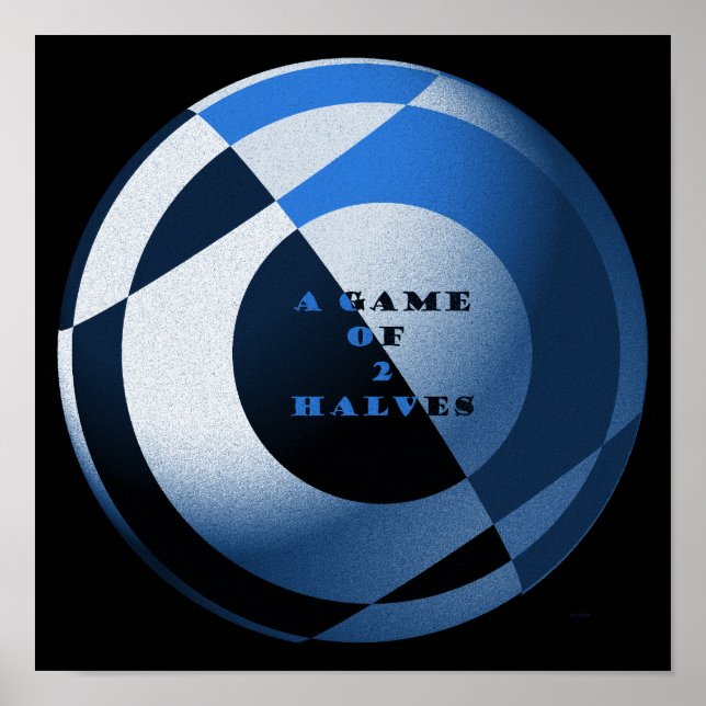 Pôster Football A Game of 2 Halves Blue (Frente)