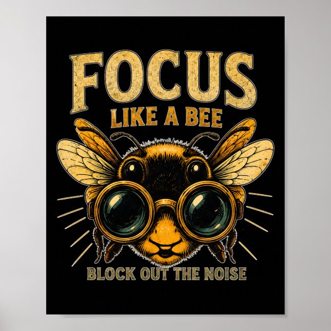 Poster Foque-se Como uma Abelha | Abelha Engraçada (Frente)