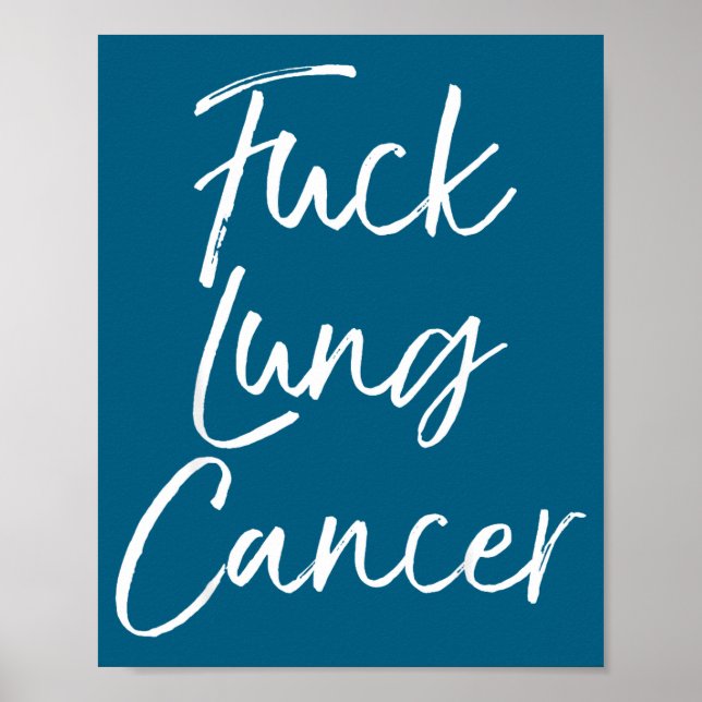 Poster For You Lung Cancer Quote Funny For Lung Cancer  (Frente)