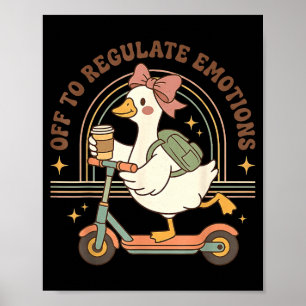 Poster Fora para regular a emoção ganso café saúde mental