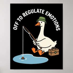 Poster Fora Para Regular Emoções Saúde Mental Engraçado F