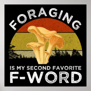 Poster Foraging É Minha Segunda Palavra F Favorita Chante