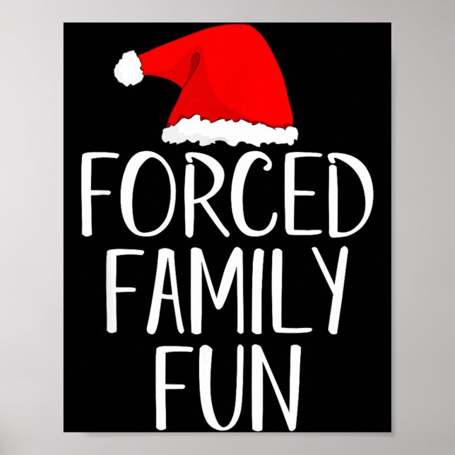 Poster Forced Family Fun Sarcastic Christmas Eve  (Frente)