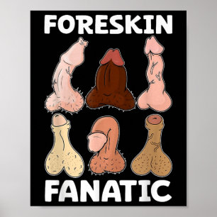 Poster Foreskin Fanatic Funny Girls Trip Gag Adult Memóri