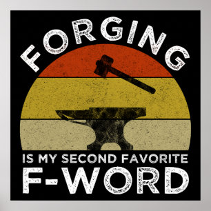Poster Forging É Minha Segunda Palavra F Favorita
