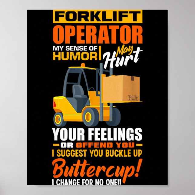 Poster Forklift Operator My Sense Of Humor Funny Forklift (Frente)