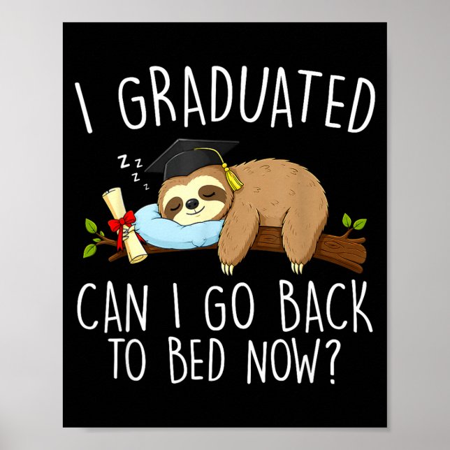 Poster Formatura pode voltar para a cama engraçado gradua (Frente)