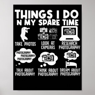 Poster Fotografia Fotógrafo Coisas Que Faço Em Minha Espo