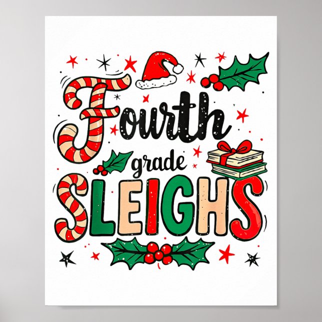 Poster Fourth Grade Sleighs Funny Christmas Teacher  (Frente)