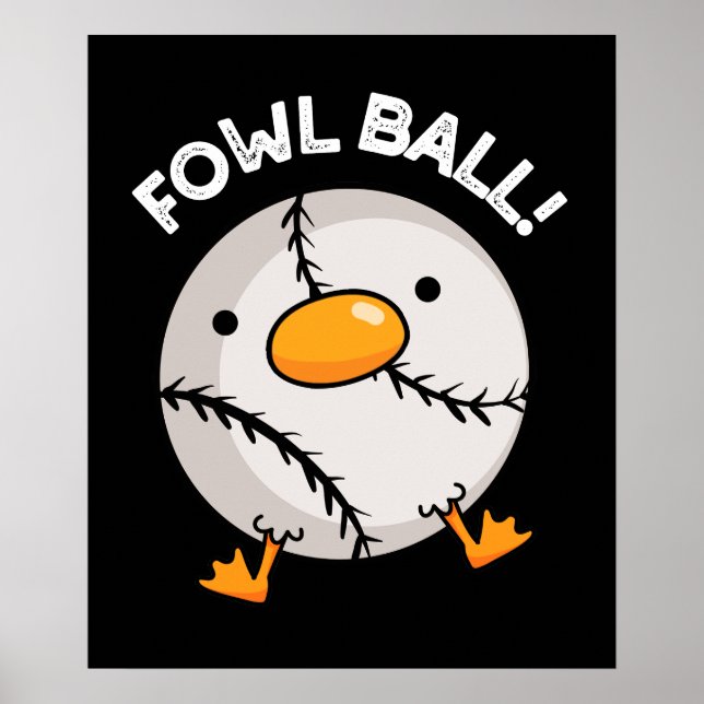 Poster Fowl Ball Funny Sports Pun Dark BG (Frente)