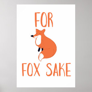 Poster Fox Sake