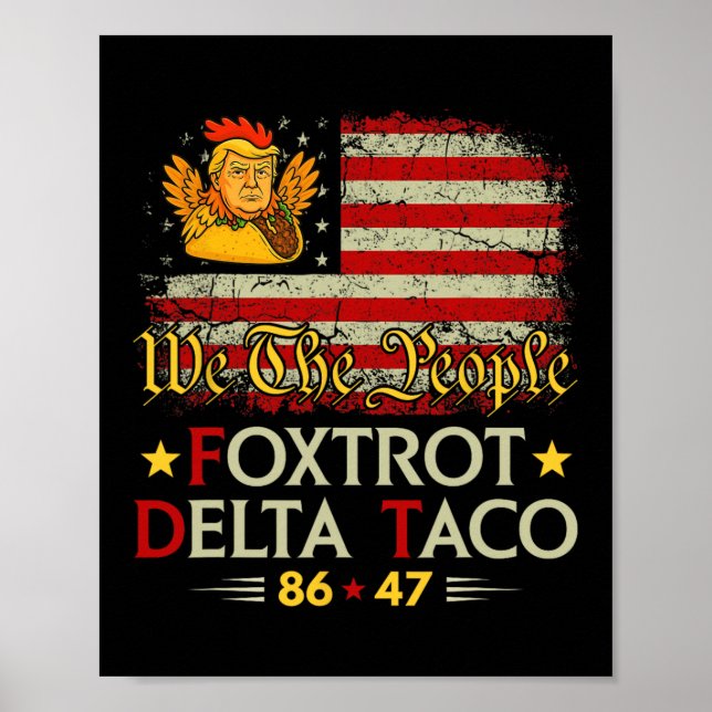 Poster Foxtrot Delta Taco 8647 Vamos Go Taco Us Flag (Frente)