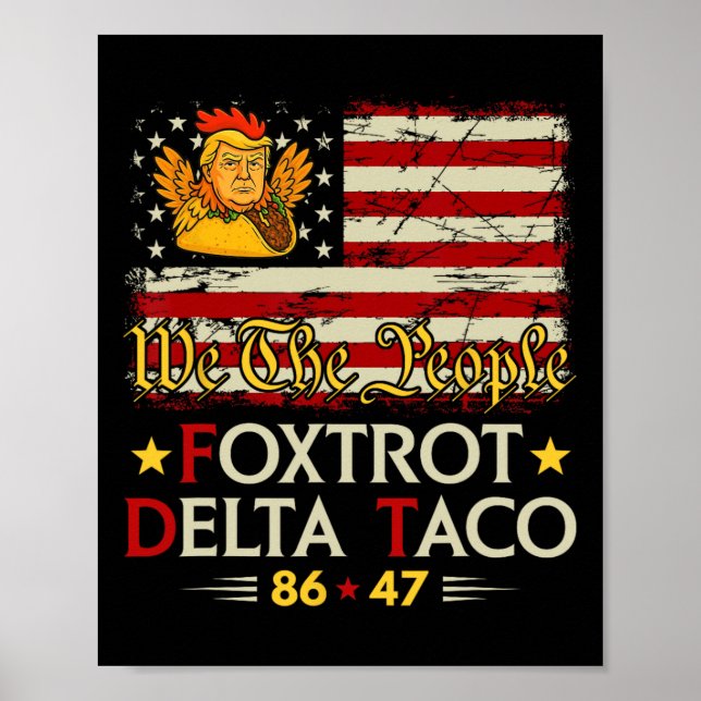 Poster Foxtrot Delta Taco 8647 Vamos Go Taco Us Flag (Frente)