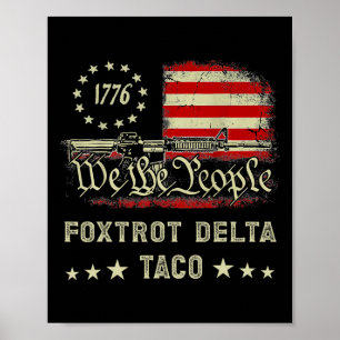 Poster Foxtrot Delta Taco Resiste 8647 Vamos Go Taco Men 