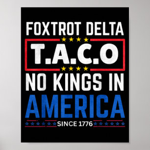 Poster Foxtrots Delta Taco King Na América Desde 1776 4º