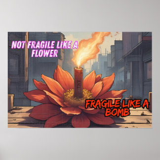 Poster Frágil Como Uma Bomba