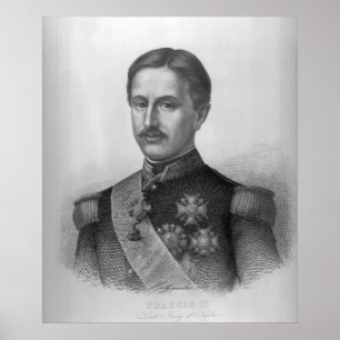 Pôster Francis II dos dois Sicilies