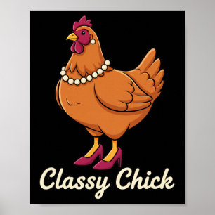 Poster Frango Cly Chick, Eu Sou Aquela Galinha Em Pérolas