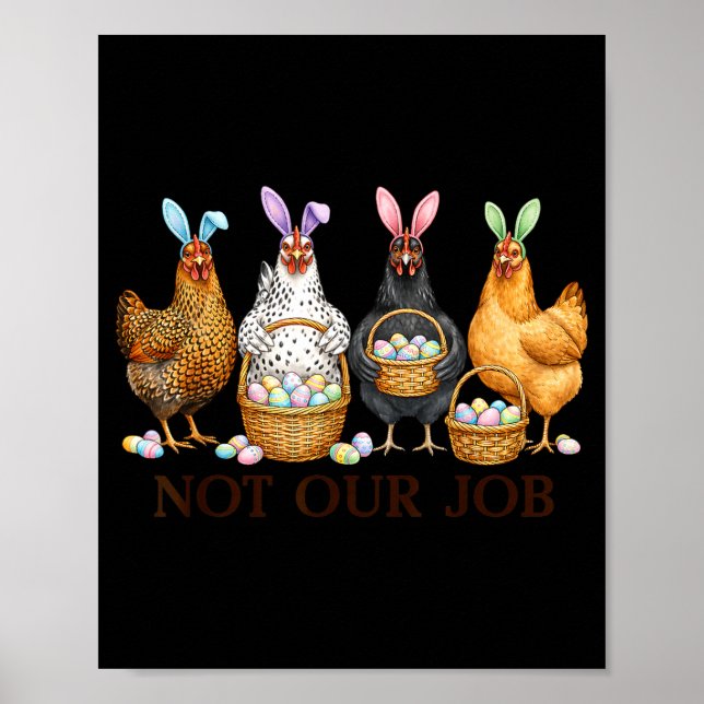 Poster Frango de Páscoa engraçado não trabalho ovos casa  (Frente)