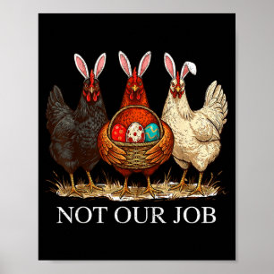Poster Frango de Páscoa engraçado não trabalho ovos coelh