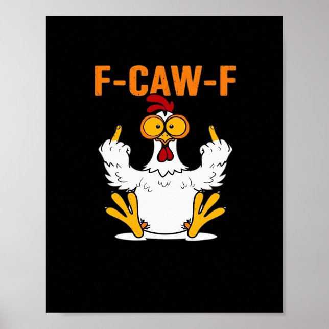 Poster Frango Dedos F-Caw-F Engraçado (Frente)