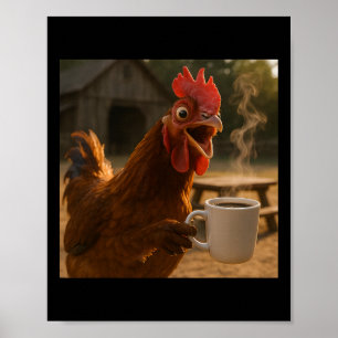Poster Frango Engraçado Bebendo Café Para Homens Mulheres