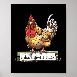 Poster Frango Engraçado Não Dou Uma Cacarejo Sarcástico P