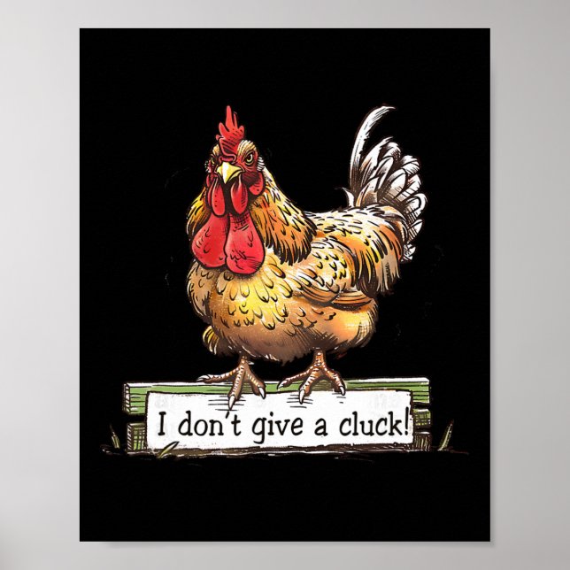 Poster Frango Engraçado Não Dou Uma Cacarejo Sarcástico P (Frente)