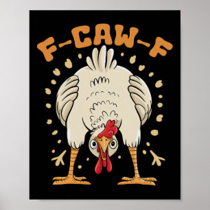 Poster Frango F-caw-f Engraçado Fcawf Frango _1