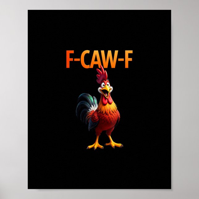 Poster Frango F-Caw-F engraçado Frango F-Caw-F gótico Vin (Frente)
