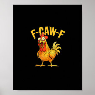 Poster Frango F-Caw-F Engraçado – Humor Gráfico de Corvo