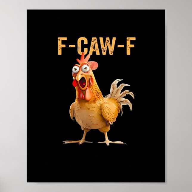 Poster Frango F-Caw-F Engraçado na Moda (Frente)