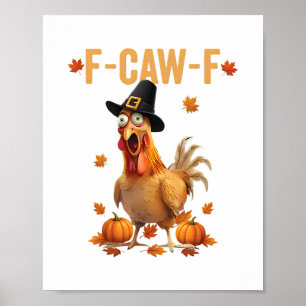 Poster Frango Peregrino F-caw-f Dia de Ação de Graças Fun