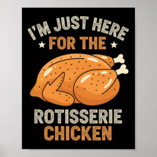 Poster Frango, Só Estou Aqui Pelo Rotisserie
