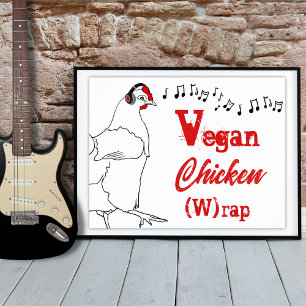 Poster Frango vegano W wrap música engraçada Citação