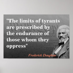 Poster Frederick Douglass Cita Os Limites Dos Tiranos