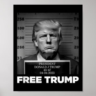 Poster Free Donald Trump Mugshot