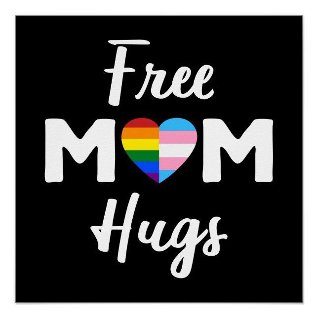 Pôster Free Mãe Hugs II - Rainbow Gay Trans Pride (Frente)
