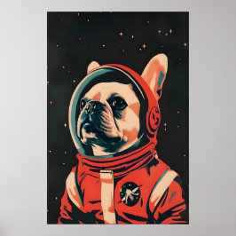 Poster French Bulldog Astronaut Poster, French Bulldog