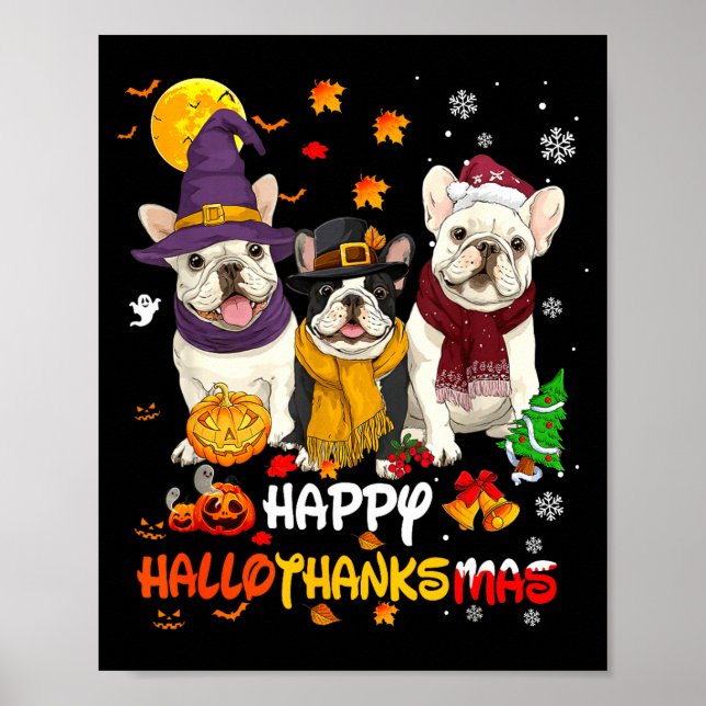 Poster French Bulldog Happy Hallothanksmas Dog Lover Chri (Frente)