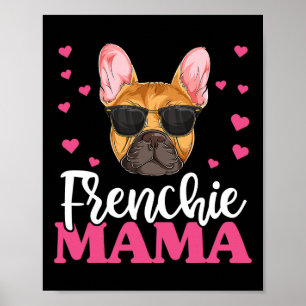 Poster Frenchie Bulldog Mama