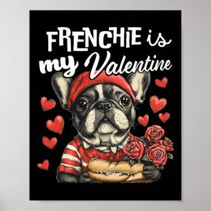 Poster Frenchie é meu namorado Amantes de cães Bulldog Fr