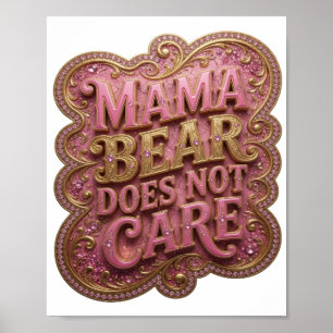Poster Fresco Rosa MAMÃE URSO NÃO SE IMPORTA