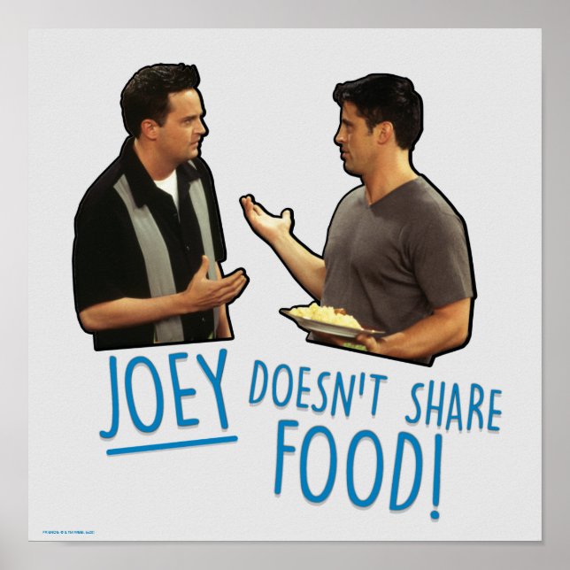 Poster FRIENDS™ | Joey Não Divide Comida! (Frente)