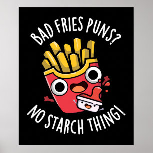 Poster Fries Maus Não Sofrem Coisa Engraçada Comida PDark