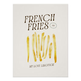 Pôster Fries São Minha Língua De Amor, Poster Engraçado