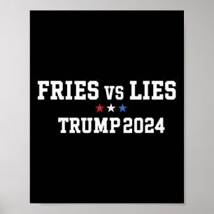 Poster Fries Vs Lies Trump 2024 Fries France Trump Vance